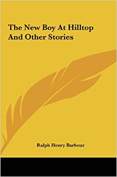The New Boy at Hilltop and Other Stories