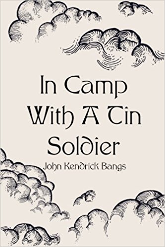 In Camp With A Tin Soldier